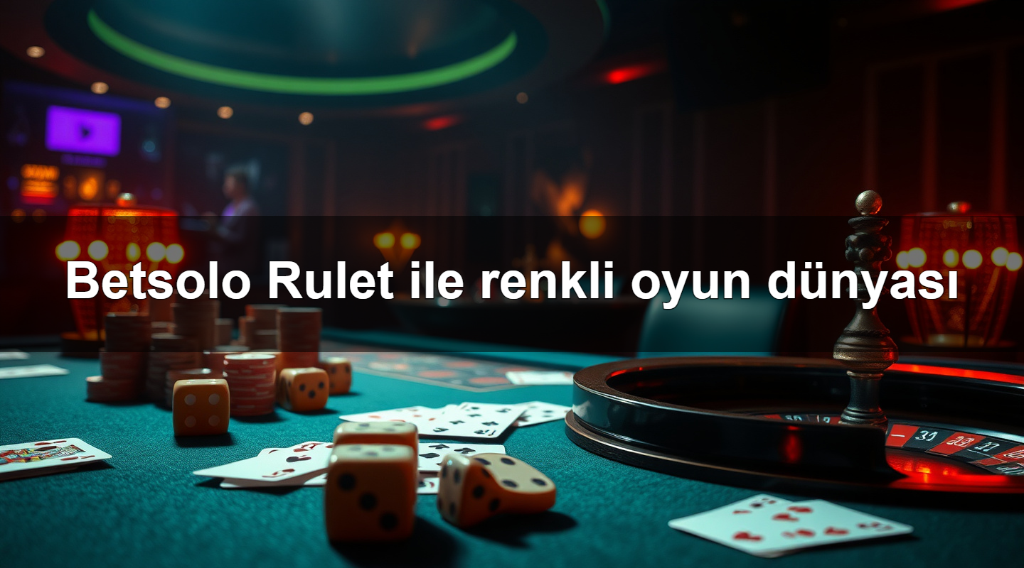 betsolo rulet ile renkli oyun d nyas 1779908275630